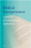 BIBLICAL INTERPRETATION-A JOURNAL OF CONTEMPORARY APPROACHES《圣经解读：当代方法杂志》