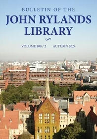 Bulletin of the John Rylands Library《约翰赖兰兹图书馆通报》
