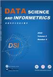 数据科学与信息计量学（英文）（Data Science and Informetrics）（国际刊号）（OA期刊）