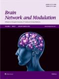 脑网络与调控（英文）（Brain Network and Modulation）（国际刊号）（OA期刊）