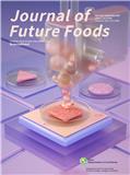未来食品学报（英文）（Journal of Future Foods）（OA期刊）