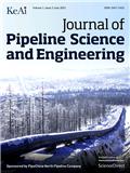 管道科学与工程期刊（英文）（Journal of Pipeline Science and Engineering）（国际刊号）（OA期刊）