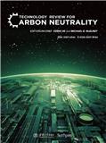 碳中和科技评论（英文）（Technology Review for Carbon Neutrality）（国际刊号）（OA期刊）（不收版面费）