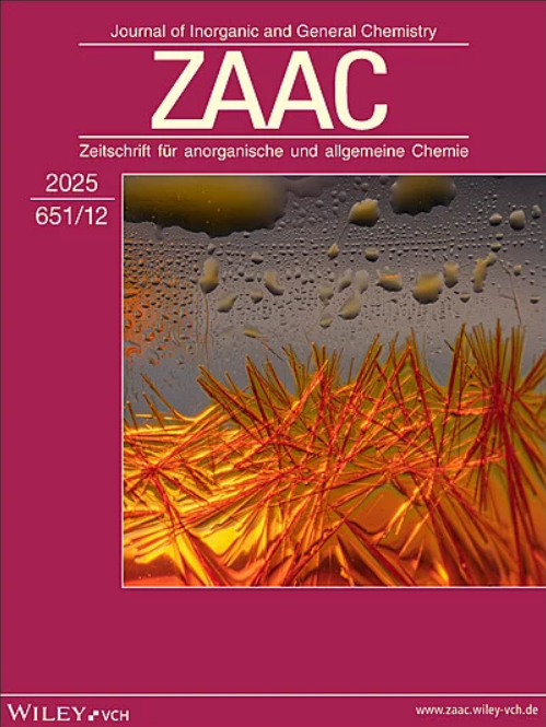 ZEITSCHRIFT FUR ANORGANISCHE UND ALLGEMEINE CHEMIE《有机与无机化学杂志》