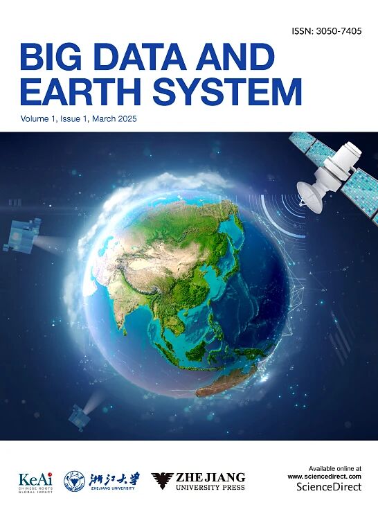 大数据与地球系统（英文）（Big Data and Earth System）（国际刊号）（OA期刊）