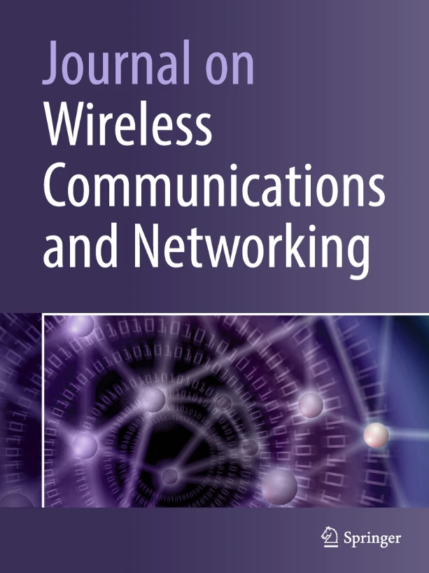 Journal on Wireless Communications and Networking《无线通信与网络杂志》（原：EURASIP Journal on Wireless Communications and Networking）