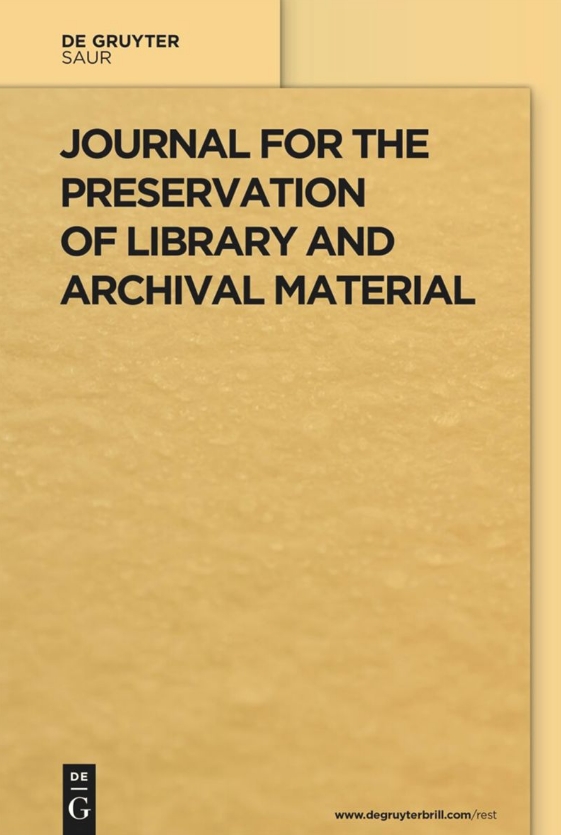 Journal for the Preservation of Library and Archival Material《图书馆与档案材料保护杂志》（原：Restaurator-International Journal for the Preservation of Library and Archival Material）