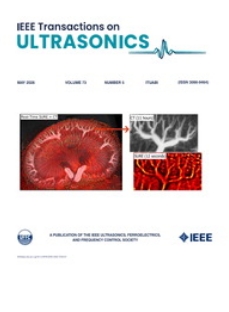 IEEE Transactions on Ultrasonics《IEEE超声学汇刊》（原：IEEE Transactions on Ultrasonics, Ferroelectrics, and Frequency Control）